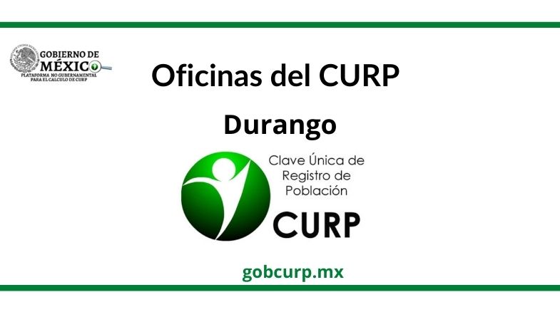 Oficinas para sacar el CURP en Durango